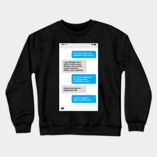 Smartphone Costume Crewneck Sweatshirt